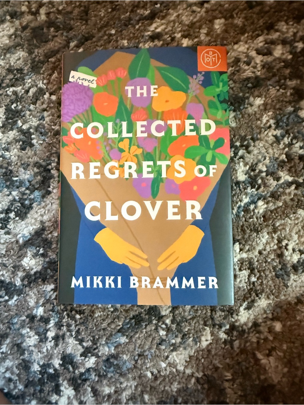 The Collected Regrets of Clover by Mikki Brammer - Colorful Floral Cover